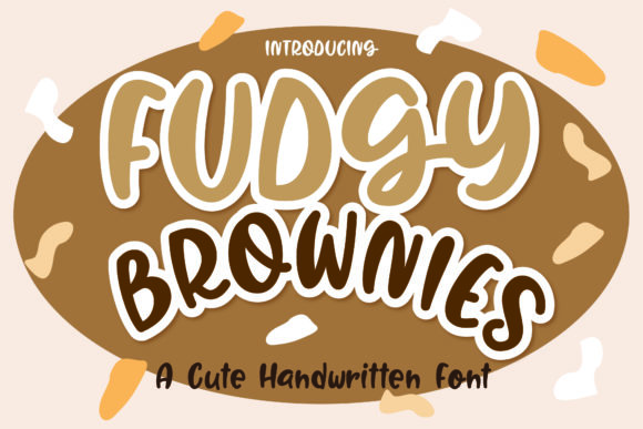 Fudgy Brownies Font: A Playful Typographic Choice