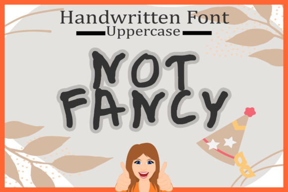 Notfancy: A Cute Handwritten Font
